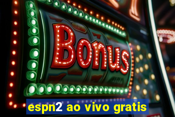 espn2 ao vivo gratis